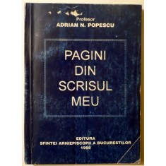 PAGINI DIN SCRISUL MEU de ADRIAN N. POPESCU , 1998