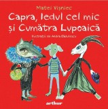 Capra, Iedul cel mic si Cumatra Lupoaica - Arthur