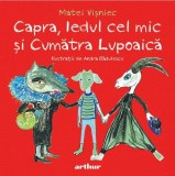 Capra, Iedul cel mic și Cumătra Lupoaică, Arthur