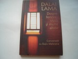 Despre fericire, viata si multe altele - Dalai Lama