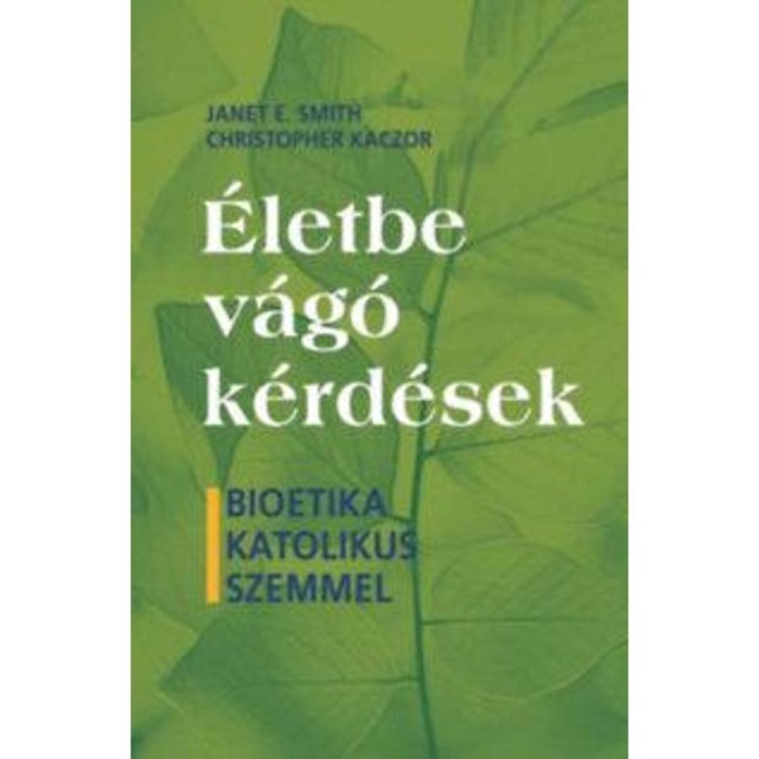 &Eacute;letbe v&aacute;g&oacute; k&eacute;rd&eacute;sek
