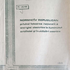 NORMATIV REPUBLICAN PRIVIND FOLOSIREA RATIONALA A ENERGIEI ELECTRICE LA ILUMINATUL ARTIFICIAL SI IN UTILIZARI CA