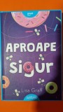 Aproape sigur - Lisa Graff