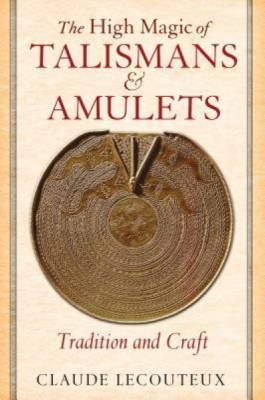 The High Magic of Talismans and Amulets: Tradition and Craft foto