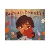Brown Is Beautiful
