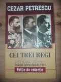 Cei trei regi- Cezar Petrescu