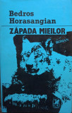 Bedros Horasangian - Zapada mieilor (semnata)