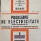 PROBLEME DE ELECTRICITATE PENTRU EXAMENELE DE BACALAUREAT SI ADMITERE IN INVATAMINTUL SUPERIOR-MARIUS PREDA-261475