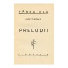 Ernest Bernea - Preludii (1943), cu dedicație Romulus Vulcănescu, ediție bibliofilie