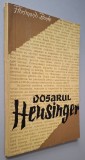 Dosarul Heusinger - Florimond Bonte, carte vintage, Editura Politica, 1963