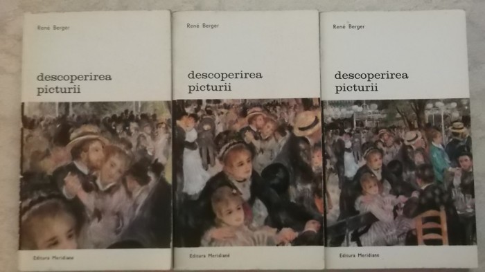 Rene Berger - Descoperirea picturii, vol. I-II-III (3 volume)