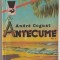Andre Cognat - Antecume - Vol. 1