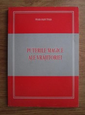 RARA,CARTE DE VRAJI,Puterile magice ale vrajitoriei,ritualuri,descantece,farmece,vrajitorie,magie,divinatie,vraja cu papusa,pt iubire,bani,erotism
