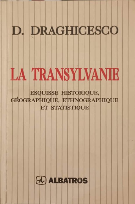 LA TRANSYLVANIE-D. DRAGHICESCO-242267