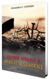 Istoria biblica a Noului Testament Vol.2 - Alexandru P. Lopuhin - Paul Editions