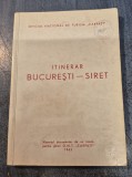 Itinerar Bucuresti - Siret ONT Carpati