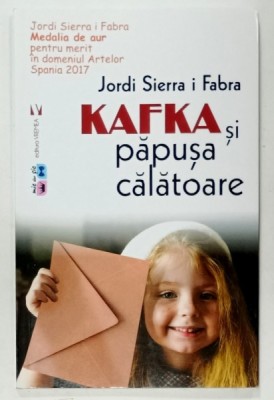 KAFKA SI PAPUSA CALATOARE de JORDI SIERRA I FABRA , 2020 foto