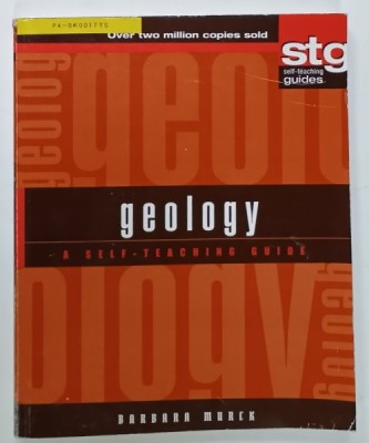 GEOLOGY , A SELF - TEACHING GUIDE by BARBARA MURCK , 2001 foto