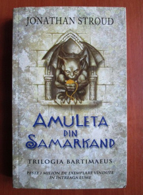 Jonathan Stroud - Amuleta din Samarkand foto