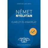 N&eacute;met nyelvtan &ndash; Elm&eacute;let &eacute;s gyakorlat - Horv&aacute;thn&eacute; Lovas M&aacute;rta