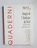 Quaderni 50/51 &ndash; Images de l&rsquo;Am&eacute;rique du Nord, &Eacute;ditions Sapientia, Printemps 2003