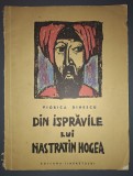 Din ispravile lui Nastratin Hogea, Viorica Dinescu, Editura Tineretului 1961, Povestiri copii, Limba Romana, Coperta Brosata