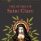 Light in Assisi: The Story of Saint Clare