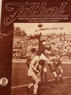 Revista veche fotbal - &amp;quot;FOTBAL&amp;quot;nr. 9 /1953 foto