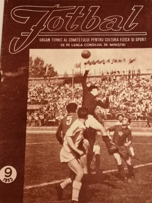 Revista veche fotbal - &quot;FOTBAL&quot;nr. 9 /1953