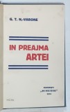 IN PREAJMA ARTEI de G. T. N. - VARONE , 1914