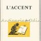 L'Accent - Paul Garde