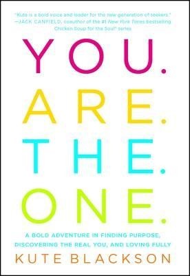 You Are the One: A Bold Adventure in Finding Purpose, Discovering the Real You, and Loving Fully foto