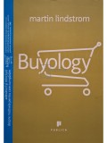 Martin Lindstrom - Buyology (Editia: 2011)