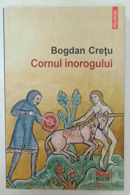 CORNUL INOROGULUI de BOGDAN CRETU , 2021 foto