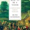How to Be a Tudor: A Dawn-To-Dusk Guide to Tudor Life