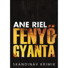 Fenyogyanta - Ane Riel foto