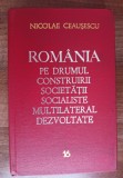 Myh 311 - Romania pe drumul... - 16 - Nicolae Ceausescu - 1979 - De colectie