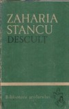 Descult Volumul 2 Zaharia Stancu Literatura Romana Brosata Editura Tineretului 1966 Stare Buna Carti Bune Citite Clasica