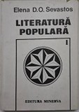 Literatura populara, vol. 1 &ndash; Elena D.O. Sevastos
