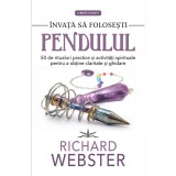 Invata sa folosesti Pendulul