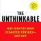 The Unthinkable: Who Survives When Disaster Strikes - And Why