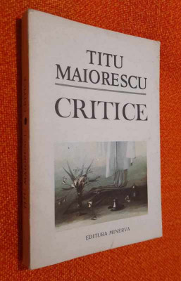 Titu Maiorescu - Critice - 1989___Minerva foto