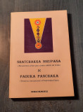 Shatchakra nirupana descrierea celor 6 centri subtili de forta Paduka panchaka