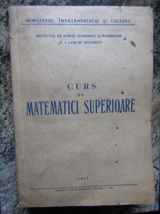 CURS DE MATEMATICI SUPERIOARE