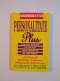 PERSONALITATE PLUS CUM SA-I INTELEGI INTELEGANDU-TE PE TINE INSUTI , CAPITOL SPECIAL , TEST PENTRU DETERMINAREA PROFILULUI DE PERSONALITATE de FLOREN
