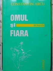 OMUL SI FIARA-CONSTANTIN ARCU-230535