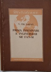 Prima insemnare a inginerului Sie Fan-Si &ndash; V. Em. Galan