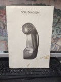 Album Arta Doru Drăgușin, text Paul Doru-Mugur, 1992, 32 pagini, ilustrații alb negru, biografie, expoziții