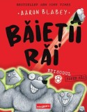 Super Rai. Seria Baietii Rai Episodul 8 - Aaron Blabey, Grupul Art