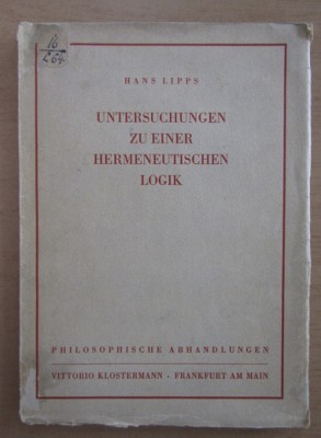 Hans Lipps - Untersuchungen Zu Einer Hermeneutischen Logik foto
